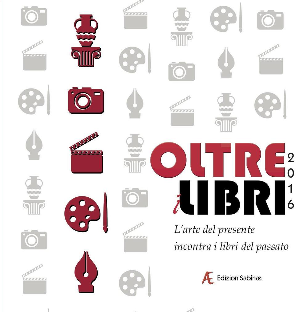 Oltre i libri. L'arte del presente incontra i libri del passato