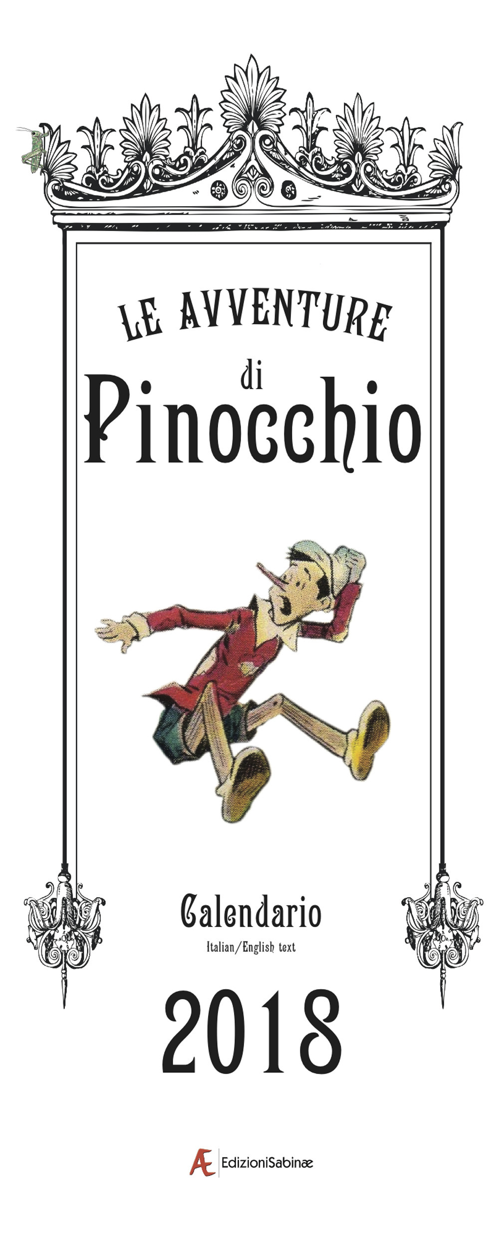 Le avventure di Pinocchio. Calendario 2018. Edizione italiana e inglese