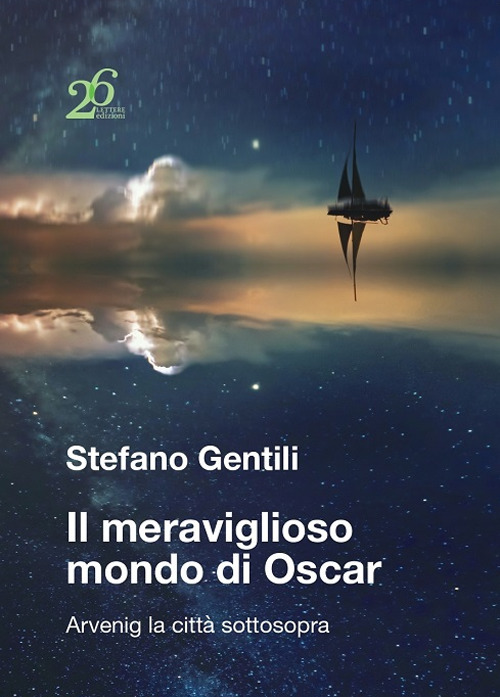 Il meraviglioso mondo di Oscar. Arvenig la città sottosopra