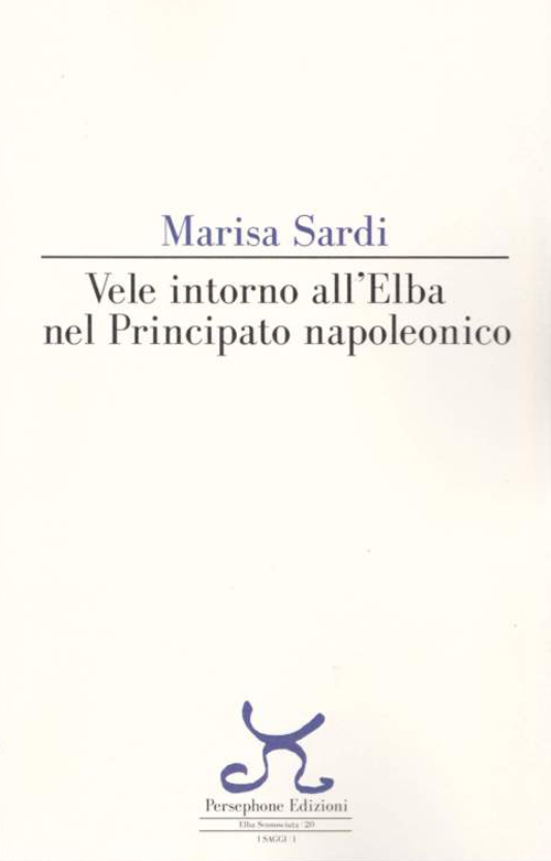 Vele intorno all'Elba nel principato napoleonico