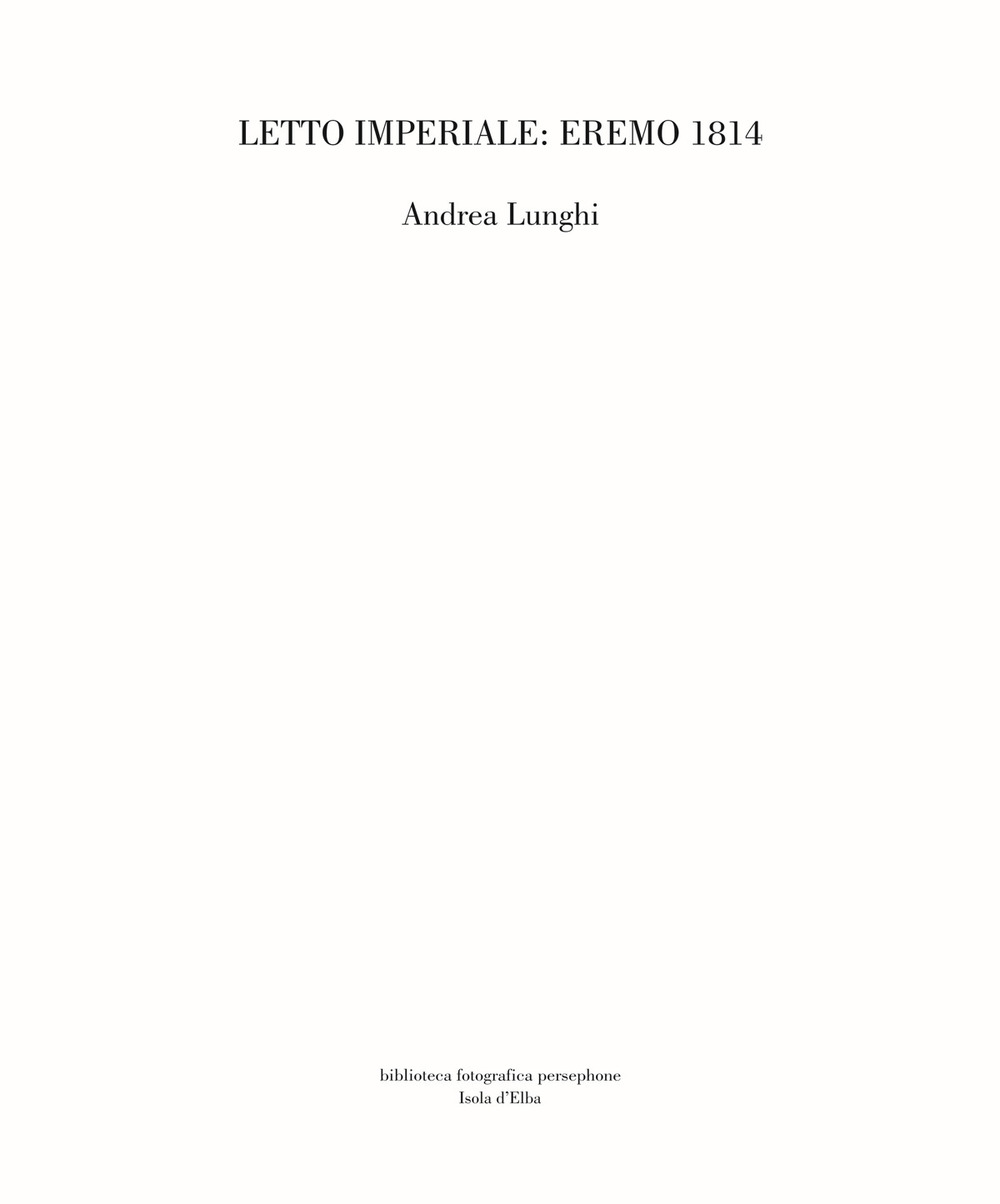 Letto imperiale: Eremo 1814. Ediz. italiana e tedesca