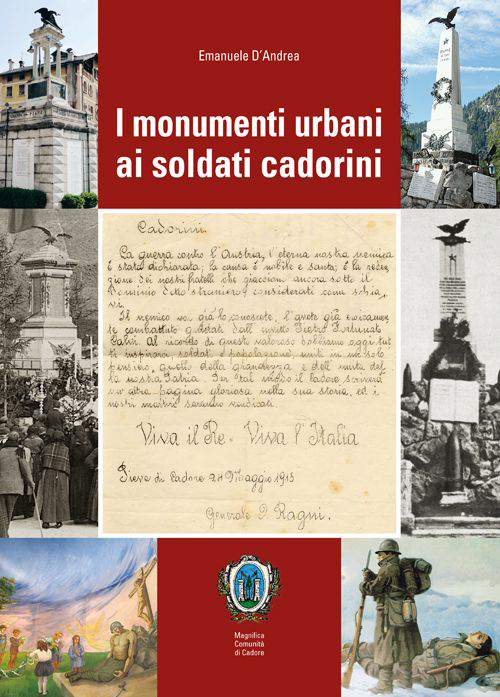 I monumenti urbani ai soldati cadorini