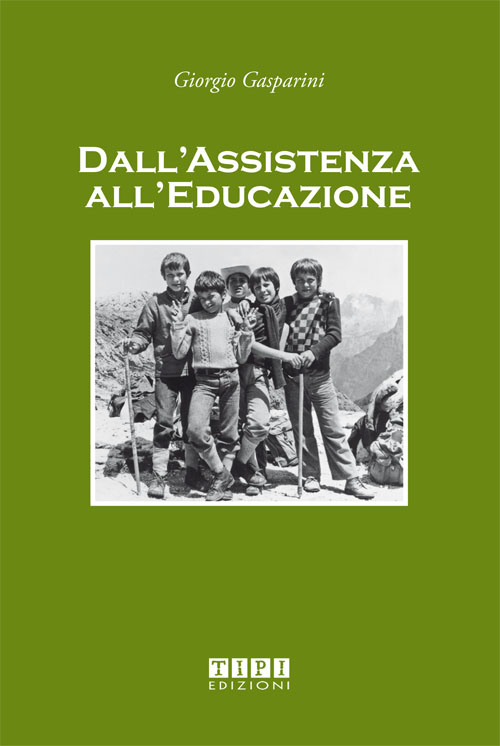 Dall'assistenza all'educazione