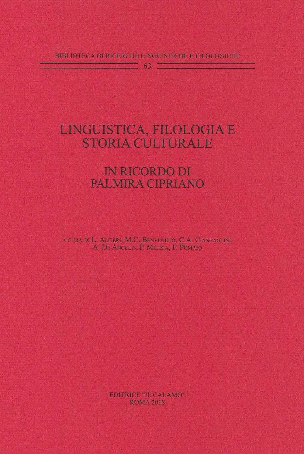 Linguistica, filologia e storia culturale. In ricordo di Palmira Cipriano