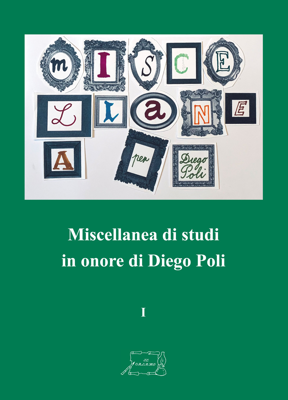 Miscellanea di studi in onore di Diego Poli