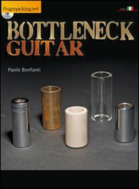 Bottleneck guitar. Ediz. italiana e inglese