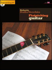 Flatpicking Guitar. Ediz. inglese