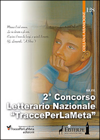 2° Concorso letterario nazionale «TraccePerLaMeta»