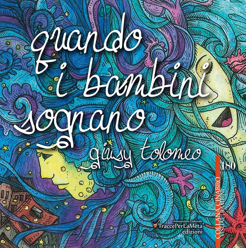 Quando i bambini sognano