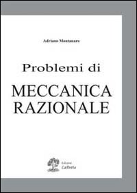 Problemi di meccanica razionale