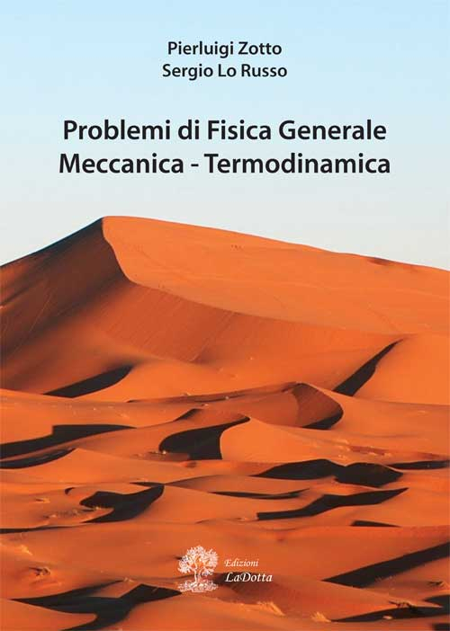 Problemi di fisica generale. Meccanica, termodinamica