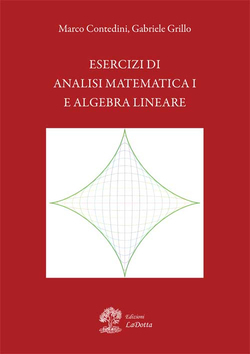 Esercizi di analisi matematica 1 e algebra lineare