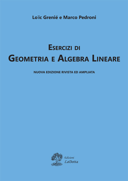 Esercizi di geometria e algebra lineare