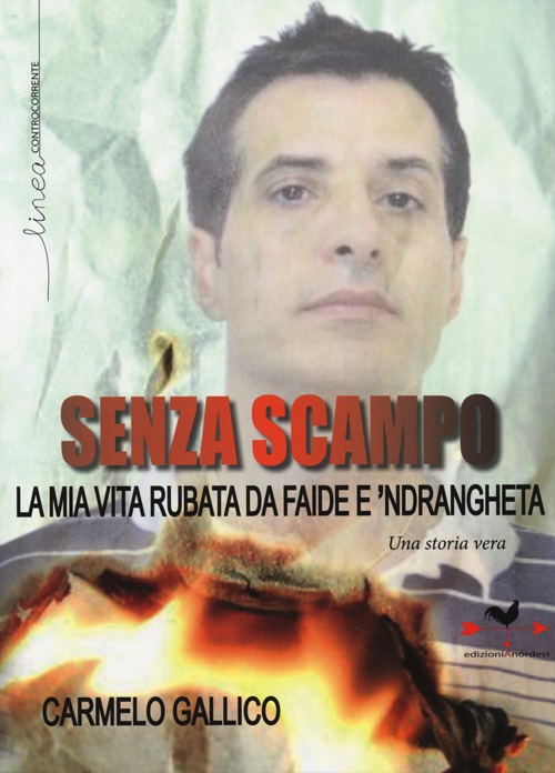 Senza scampo. La mia vita rubata da faide e 'ndrangheta