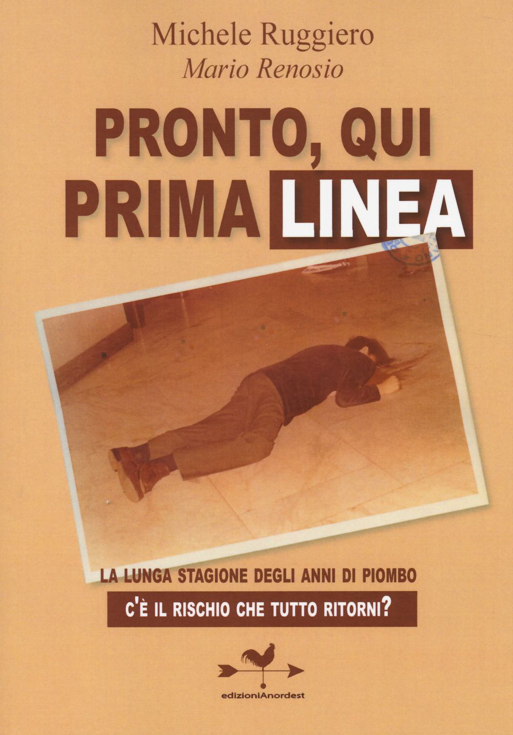 Pronto, qui Prima Linea
