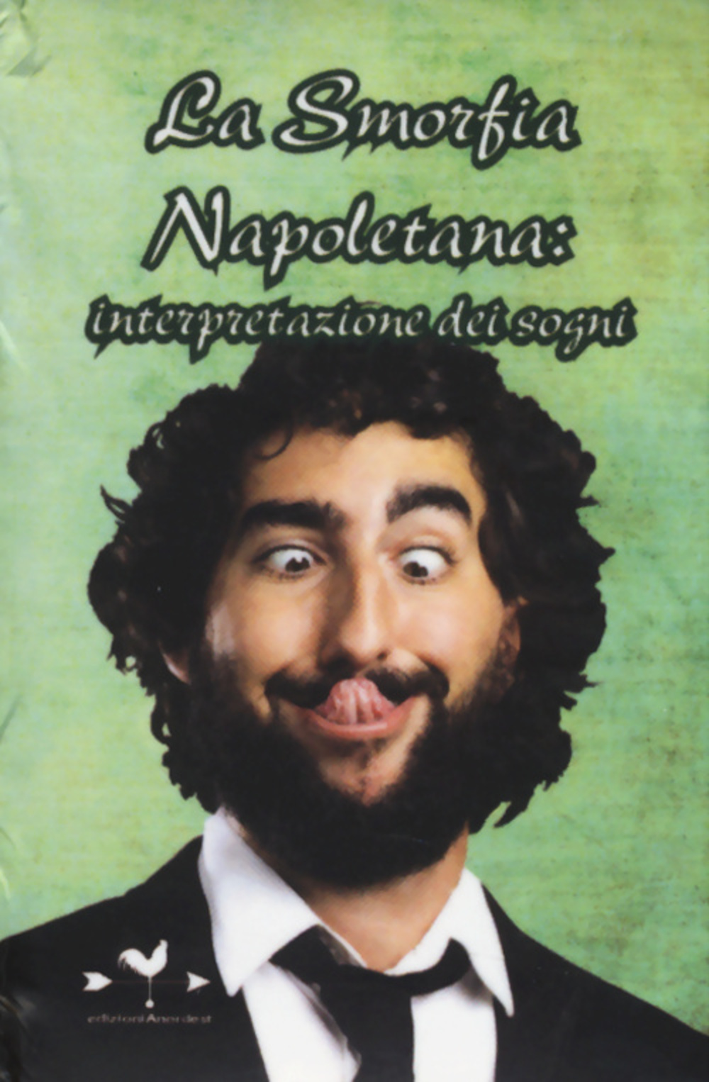 La smorfia napoletana. Interpretazione dei sogni