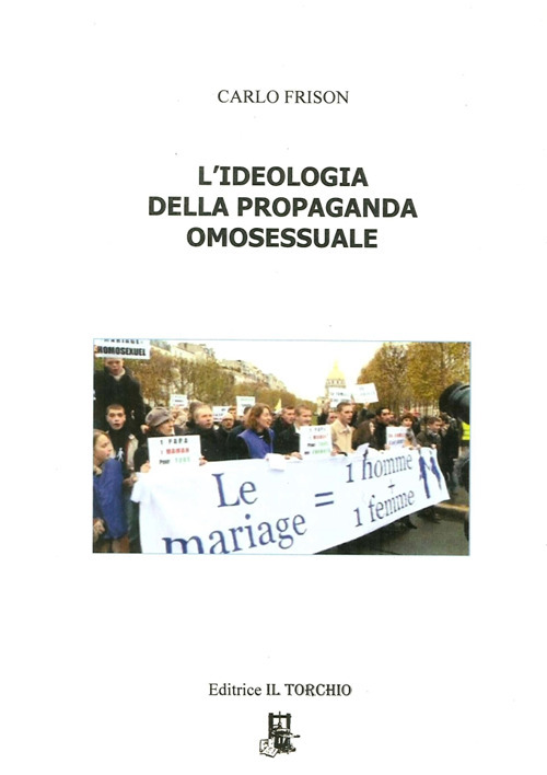 L'ideologia della propaganda omosessuale