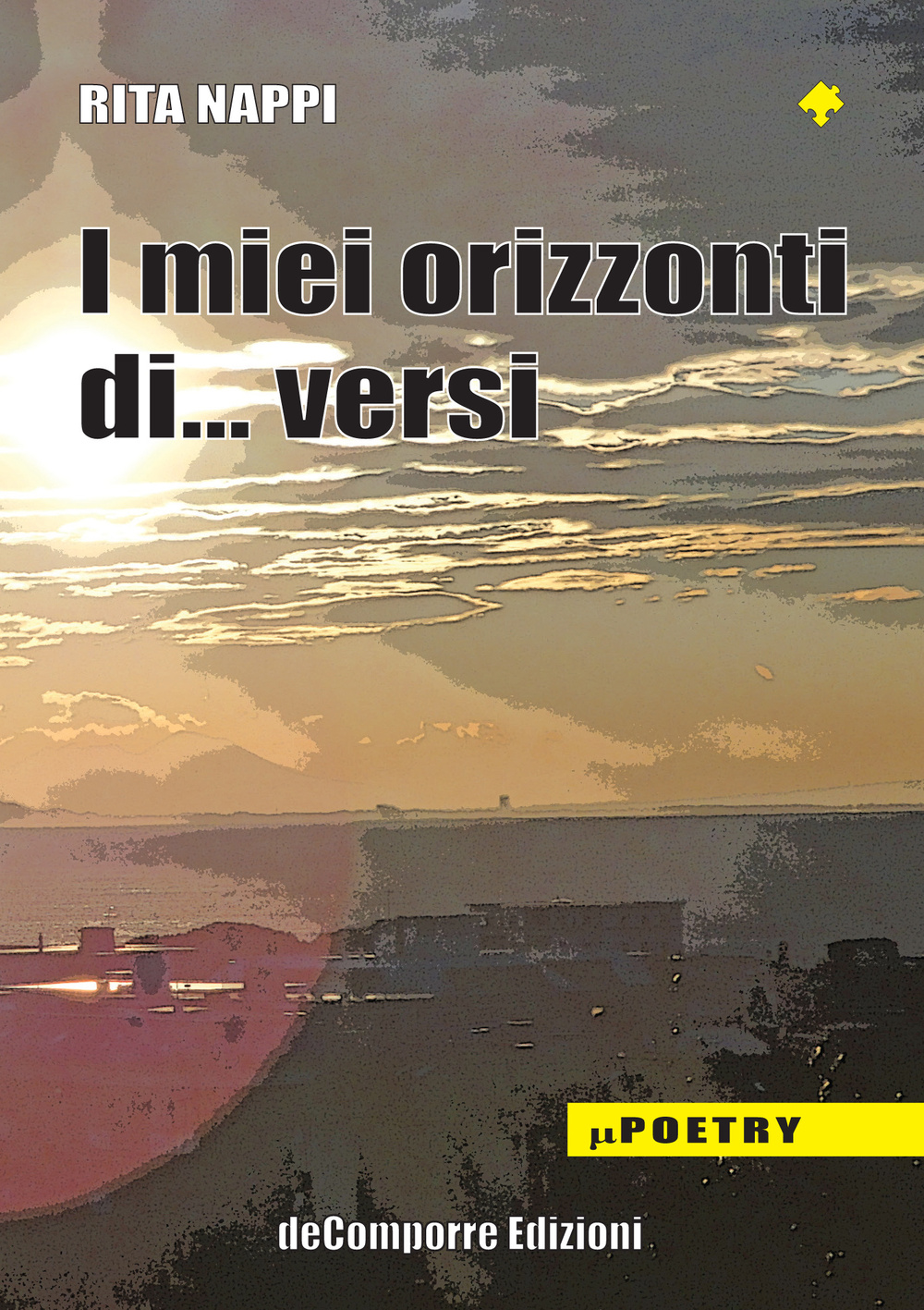 I miei orizzonti di... versi