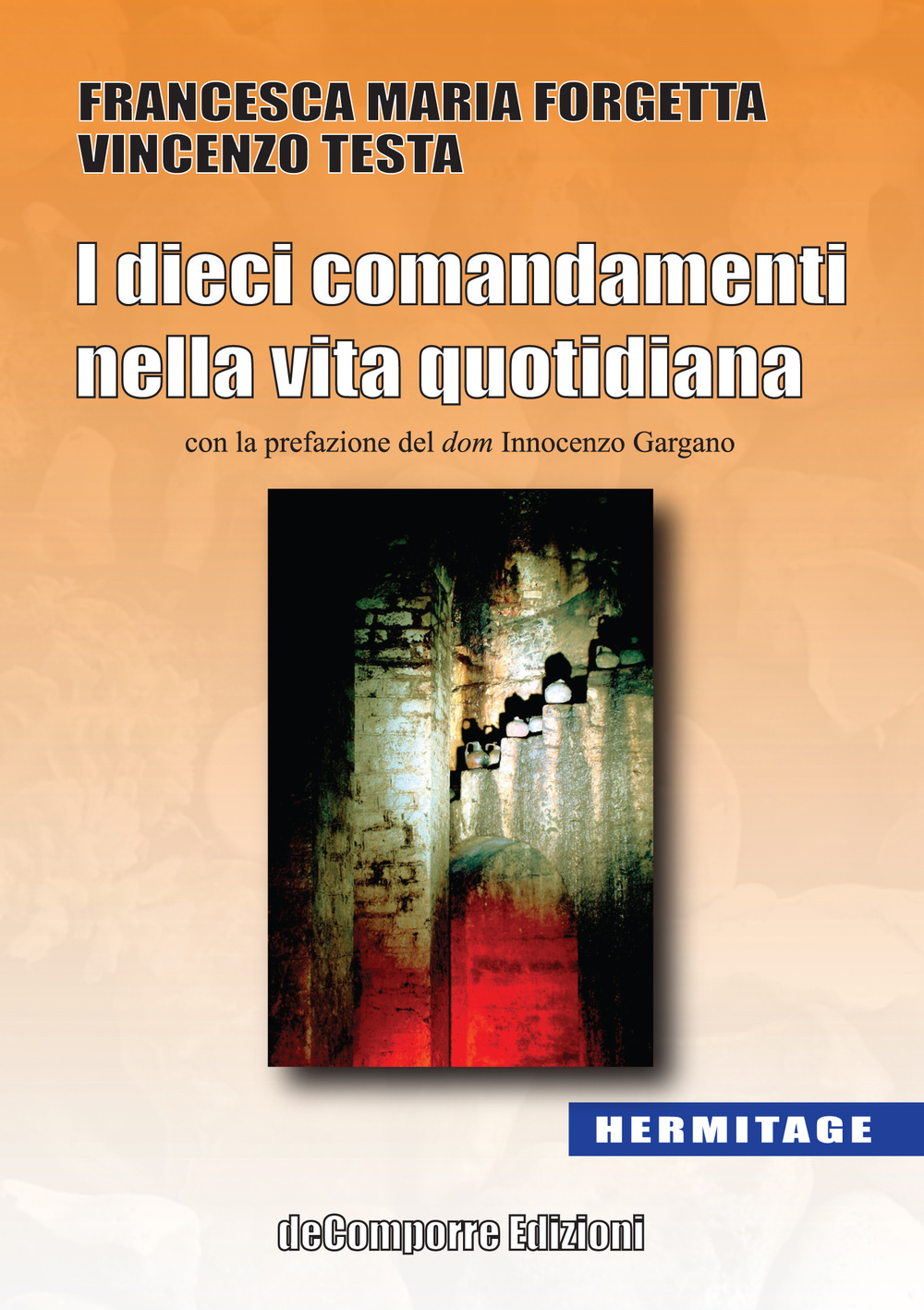 I dieci comandamenti nella vita quotidiana