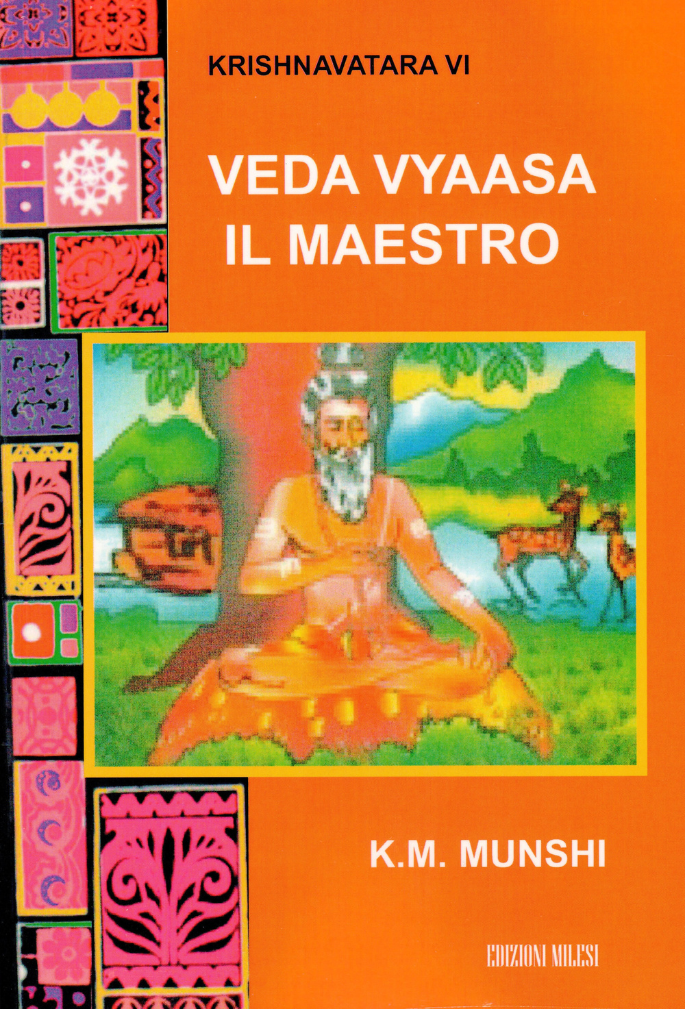Veda Vyasa, il maestro
