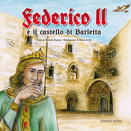 Federico II e il castello di Barletta