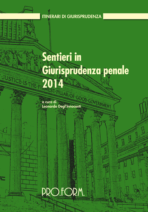Sentieri in giurisprudenza penale 2014