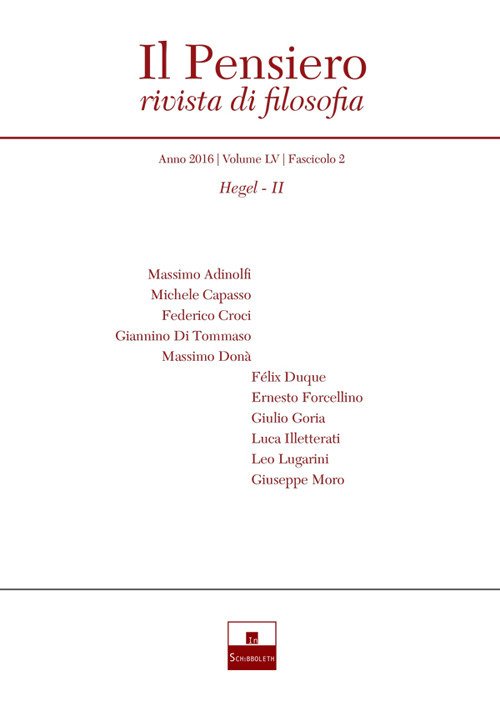 Il pensiero. Rivista di filosofia. Vol. 55/2: Hegel