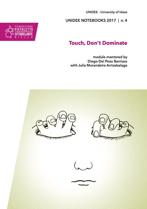 Touch, don’t dominate
