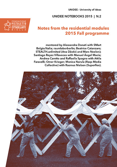 Unidee notebooks. Vol. 2: Notes from the residential modules. 2015 fall programme