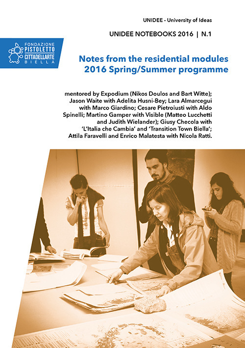 Unidee notebooks. Vol. 1: Notes from the residential modules. 2016 spring/summer programme
