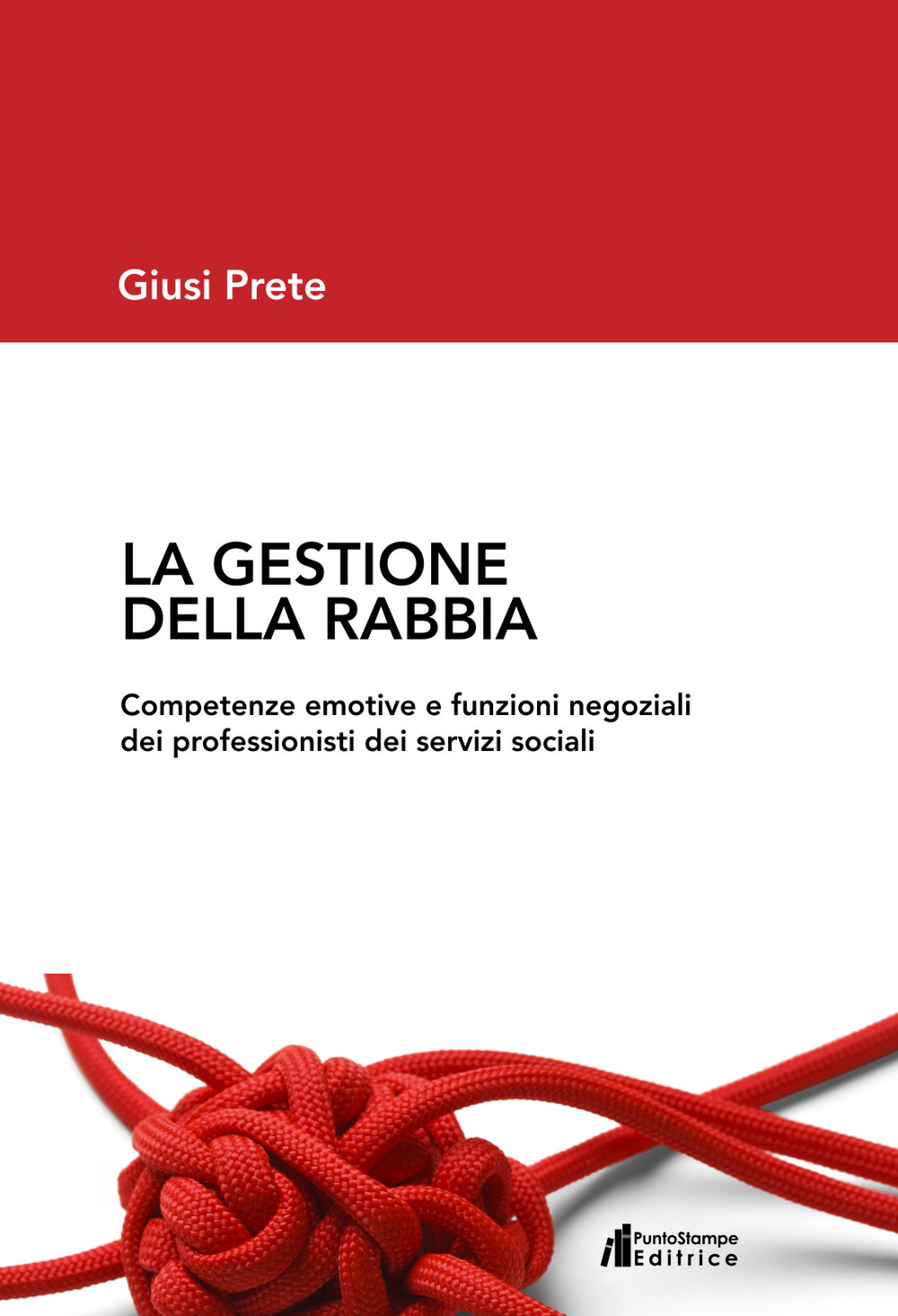 La gestione della rabbia. Competenze emotive e funzioni negoziali dei professionisti dei servizi sociali