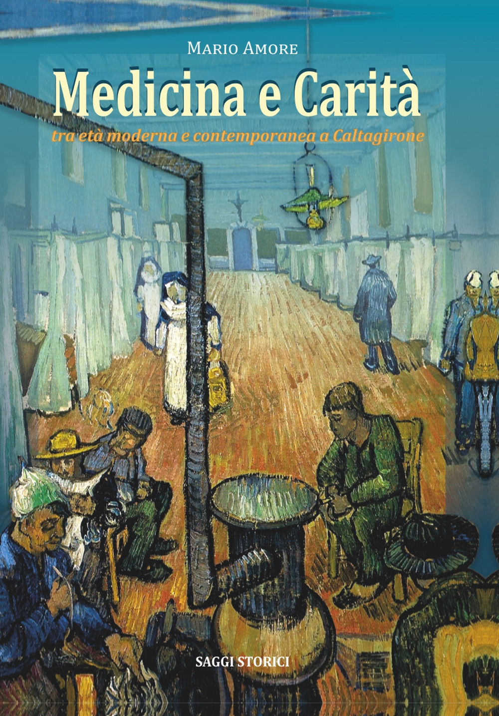 Medicina e carità. Tra età moderna e contemporanea a Caltagirone