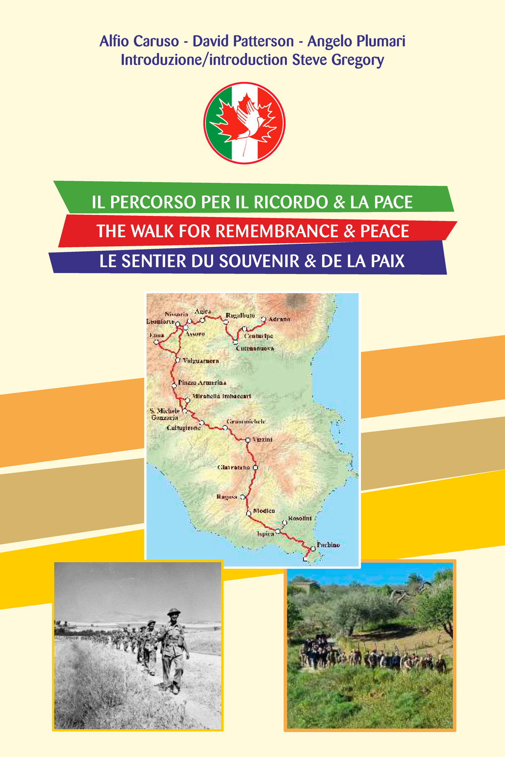 Il percorso per il ricordo & la pace-The walk for remembrance & peace-Le sentier du souvenir & de la paix