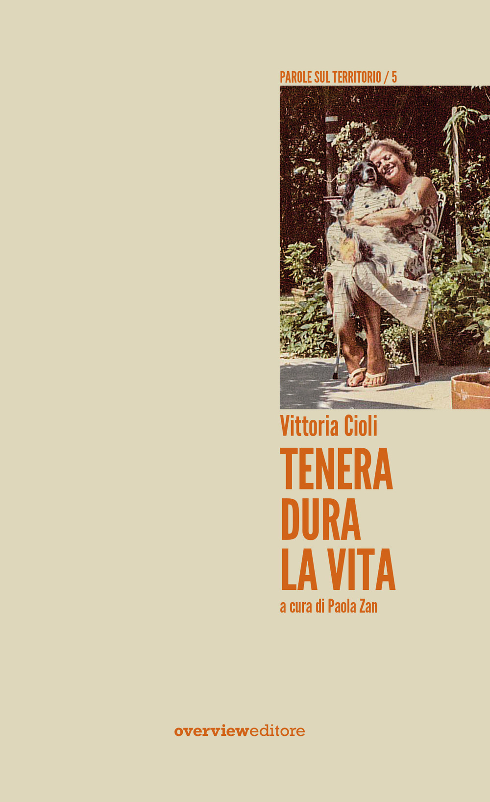 Tenera dura la vita