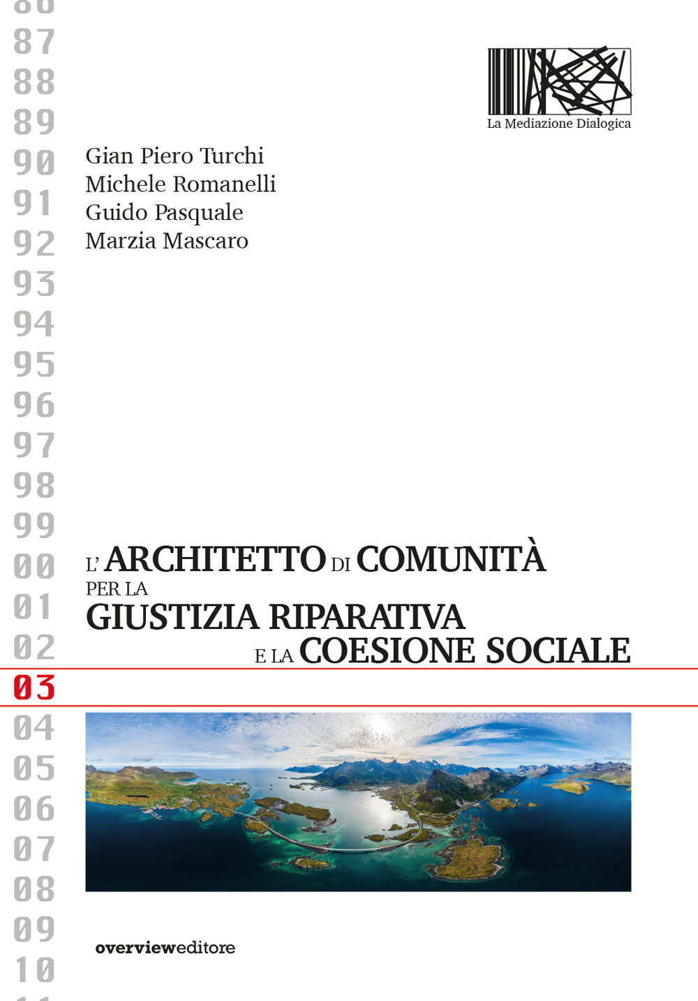 L'architetto di comunità per la giustizia riparativa e la coesione sociale