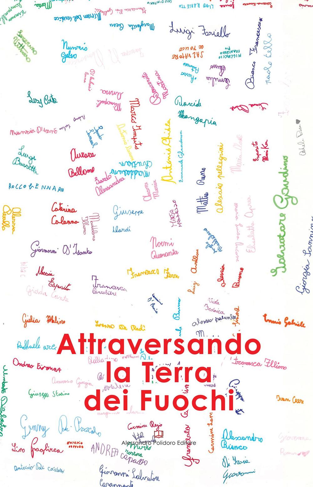 Attraversando la Terra dei fuochi