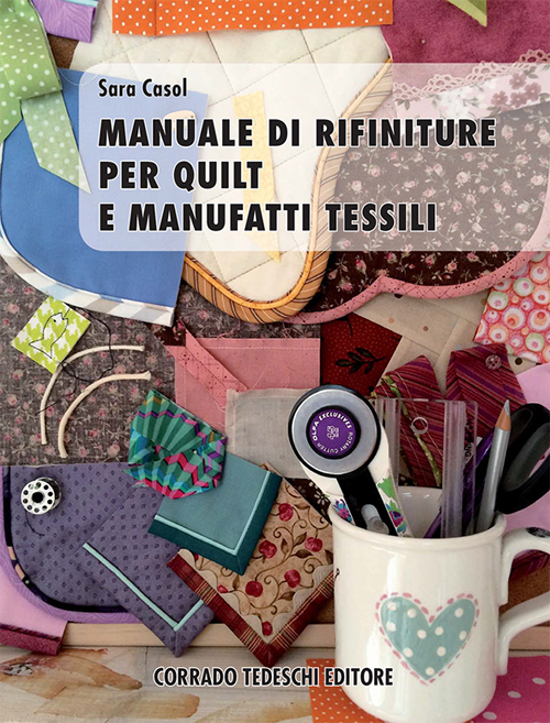Manuale di rifiniture per quilt e manufatti tessili