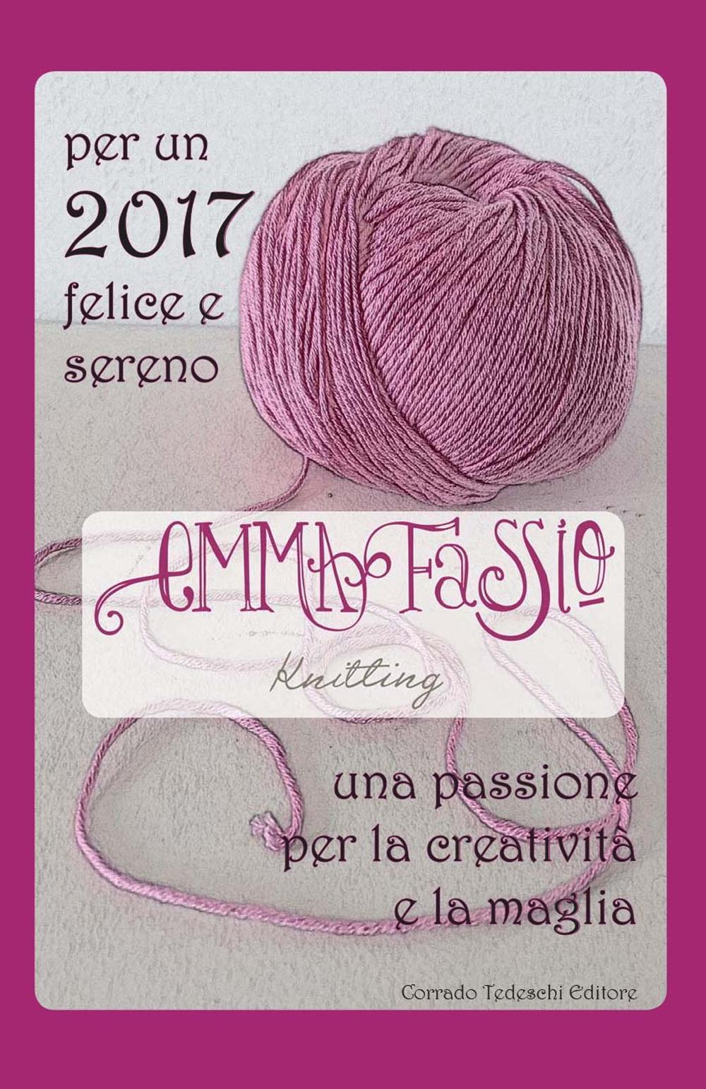 Per un 2017 felice e sereno. Una passione per la creatività e la maglia