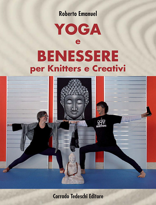 Yoga e benessere per knitters e creativi