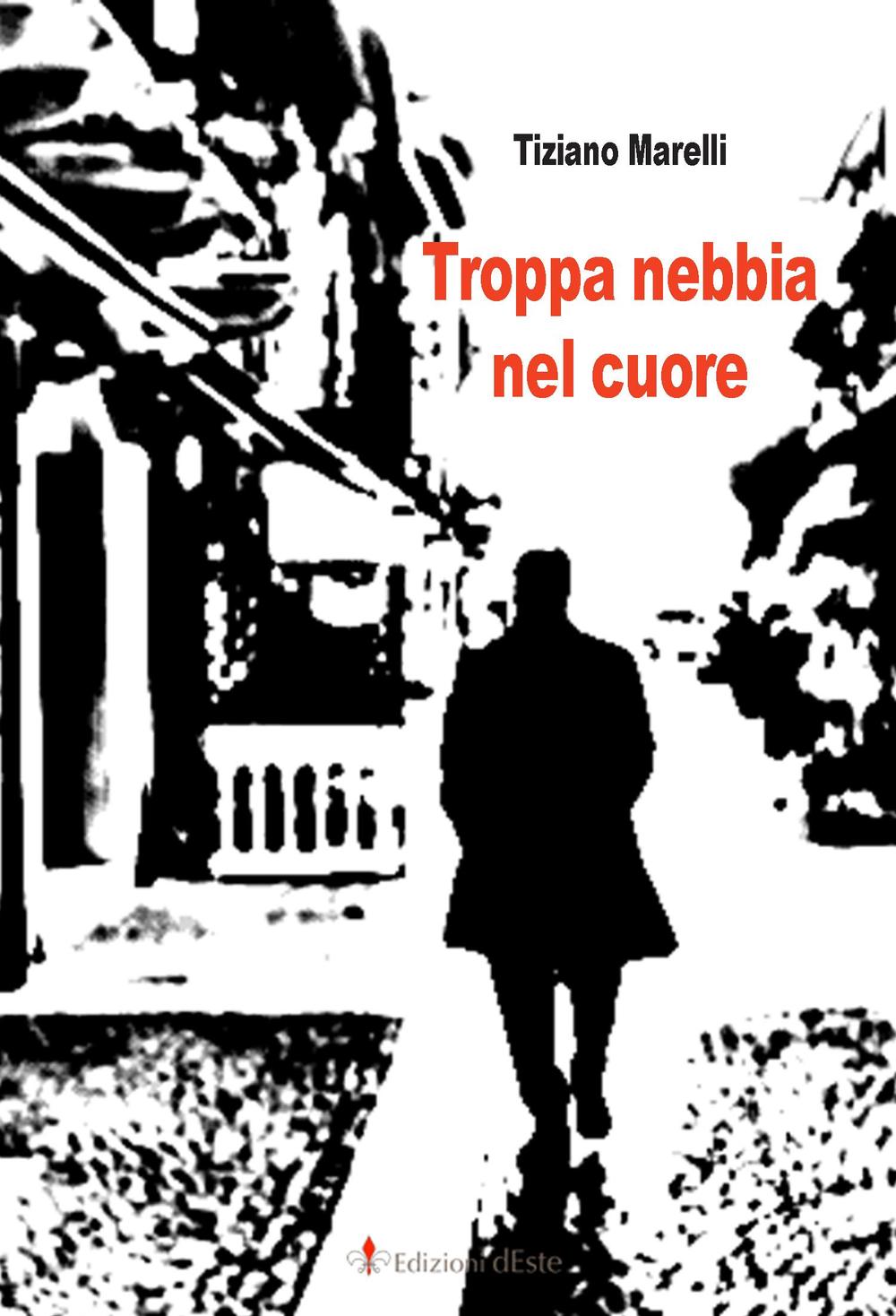 Troppa nebbia nel cuore