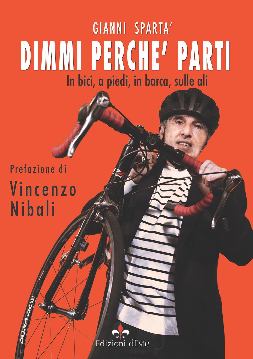 Dimmi perché parti. In bici, a piedi, in barca, sulle ali