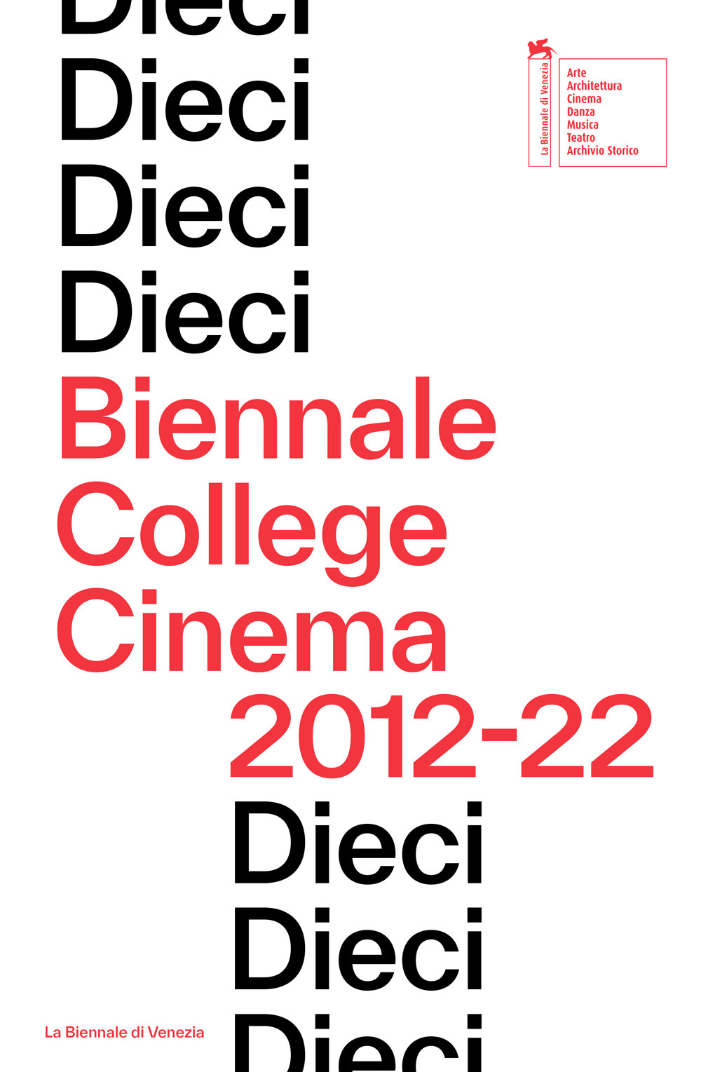 Dieci. Biennale College Cinema 2012–22. Ediz. inglese