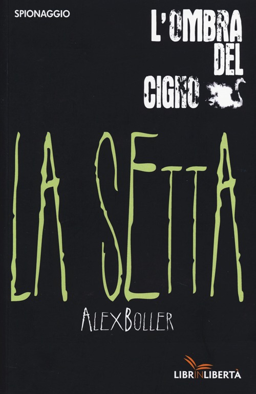 La setta. L'ombra del cigno