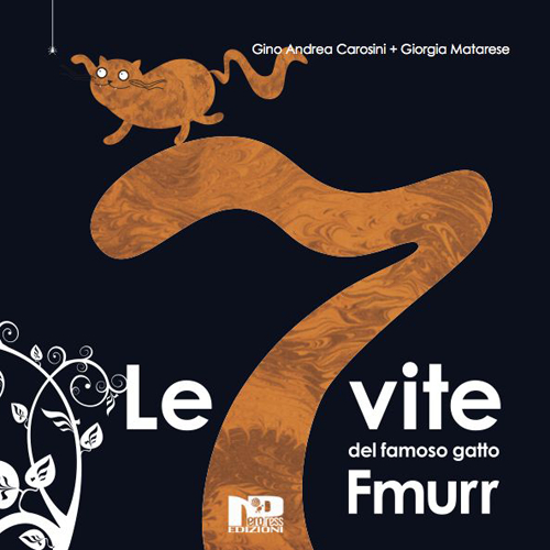 Le 7 vite del famoso gatto Fmurr