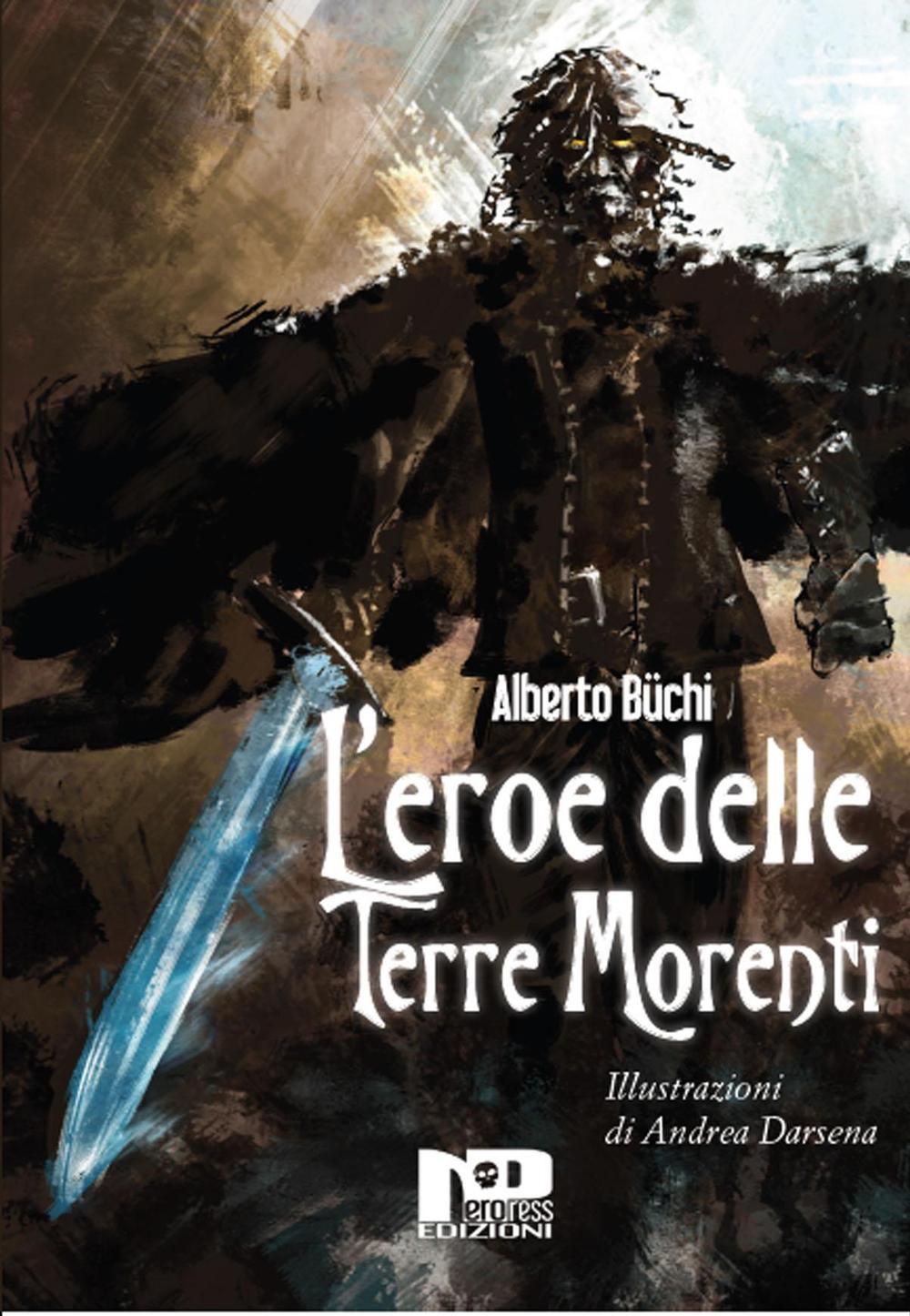 L'eroe delle terre morenti