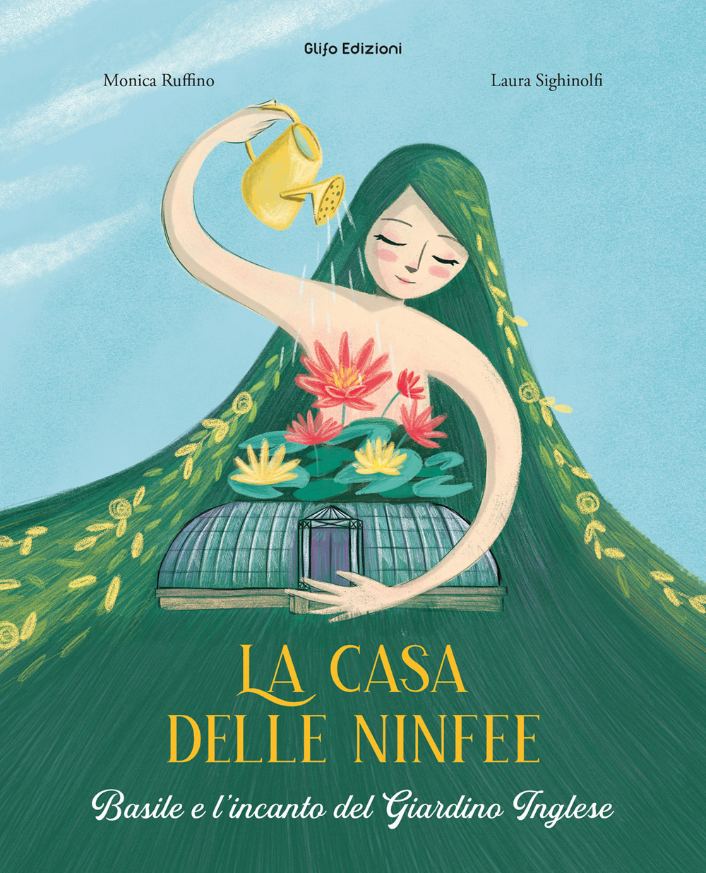 La casa delle ninfee. Basile e l'incanto del Giardino Inglese