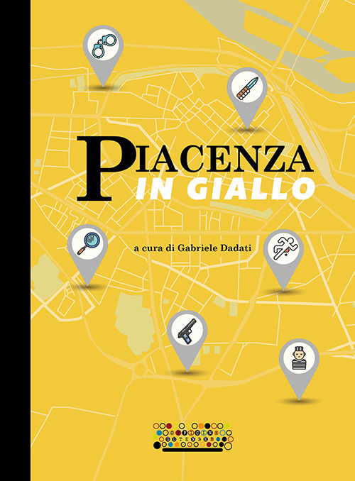 Piacenza in giallo