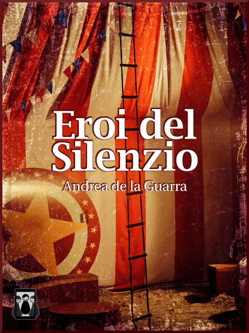 Eroi del silenzio