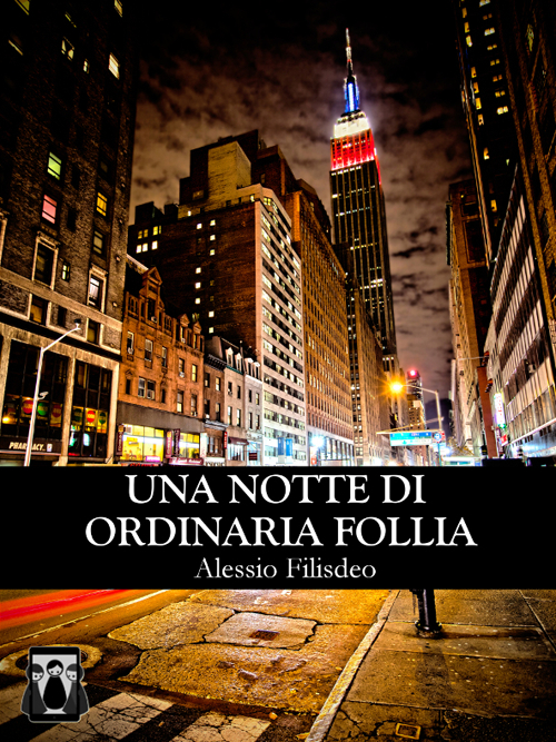 Una notte di ordinaria follia