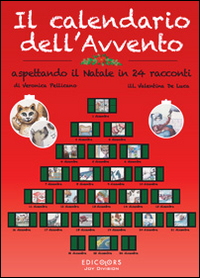 Il calendario dell'Avvento. Aspettando il Natale in 24 racconti